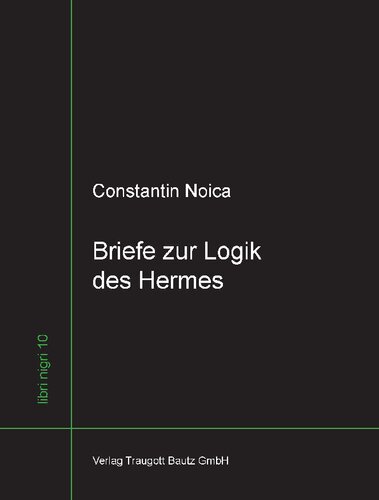 Briefe zur Logik des Hermes