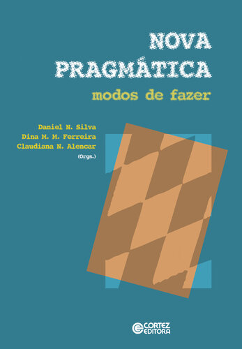 Nova pragmática: modos de fazer