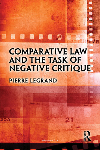 Comparative Law and the Task of Negative Critique
