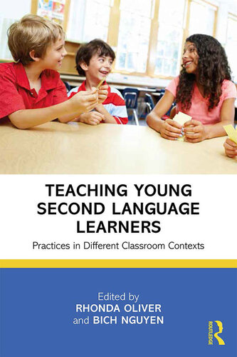 Teaching Young Second Language Learners: Practices in Different Classroom Contexts