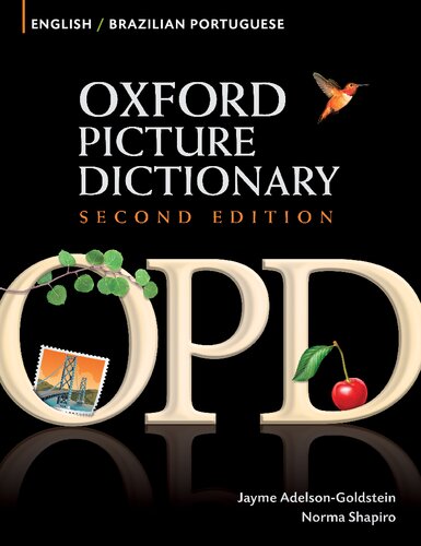 Oxford Picture Dictionary English-Brazilian Portuguese: Bilingual Dictionary for Brazilian Portuguese speaking teenage and adult students of English (Oxford Picture Dictionary 2E)