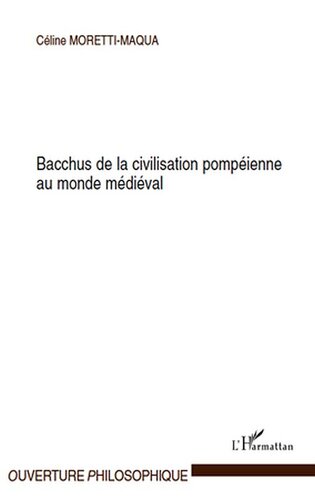 Bacchus de la civilisation pompienne au monde mdival