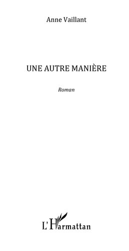 Une autre manire