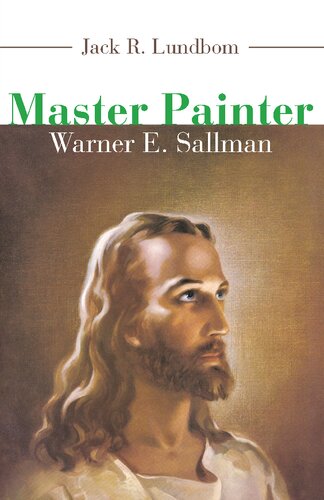 Master Painter: Warner E. Sallman