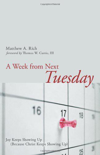 A Week from Next Tuesday