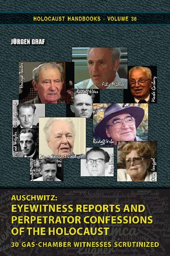 Auschwitz. Eyewitness reports and perpetrator confessions of the Holocaust