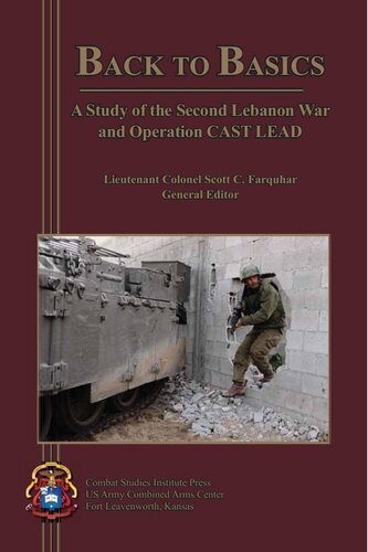 Back to basics. A study of the 2nd Lebanon War & Op CAST LEAD