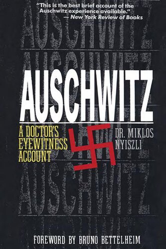 Auschwitz. A doctor's eyewitness account (1960, 1993)