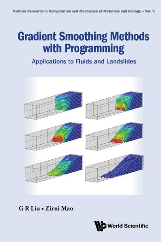 Gradient Smoothing Methods with Programming. Applications to Fluids and Landslides