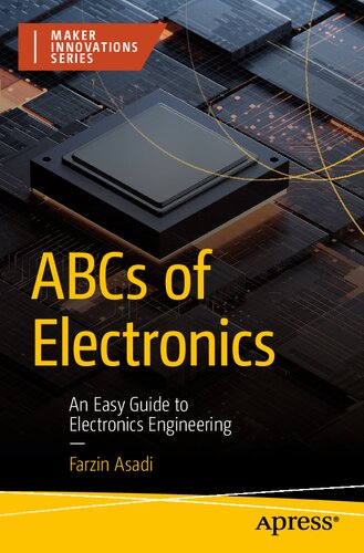 ABCs of Electronics. An Easy Guide to Electronics Engineering