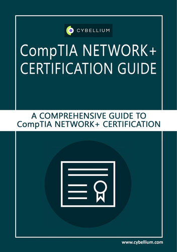 CompTIA Network+ Certification: A Comprehensive Study Guide to CompTIA Network+ Certification