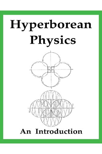 Hyperborean Physics