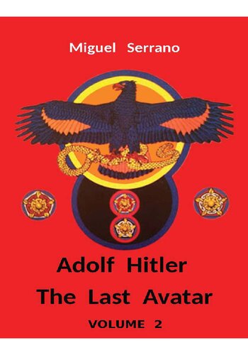Adolf Hitler: The Last Avatar (volume 2)