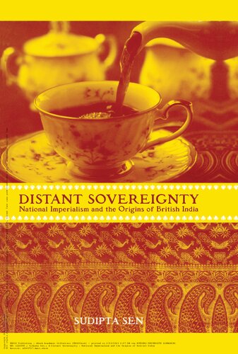 Distant Sovereignty: National Imperialism and the Origins of British India