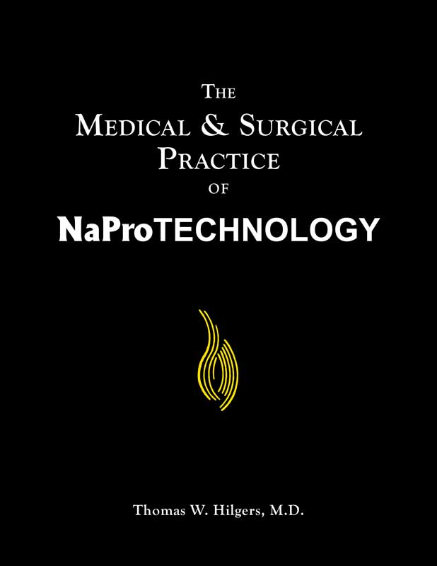 The Medical & Surgical Practice of NaProTechnology