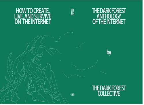 The Dark Forest Anthology of the Internet