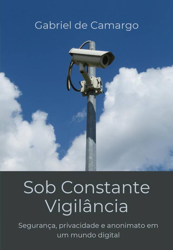 Sob Constante Vigilância