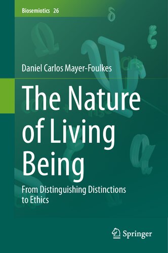 The Nature of Living Being: From Distinguishing Distinctions to Ethics