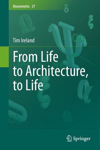 From Life to Architecture, to Life