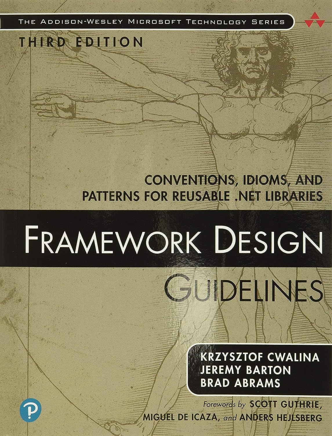 Framework Design Guidelines: Conventions, Idioms, and Patterns for Reusable .NET Libraries (Addison-Wesley Microsoft Technology Series)