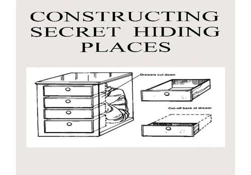 Constructing Secret Hiding Places