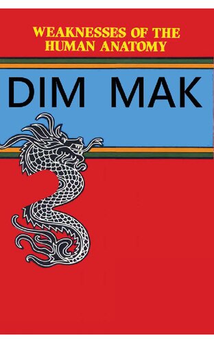 Dim Mak: Weakness of the Human Anatomy