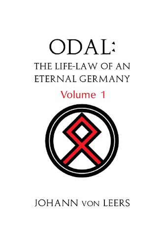 Odal: The Life Law of an Eternal Germany