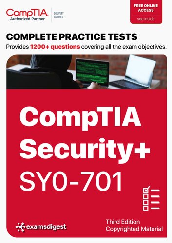 CompTIA Security+ SY0-701 Practice Tests & PBQs: Exam SY0-701