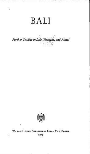 Bali : further studies in life, thought, and ritual.