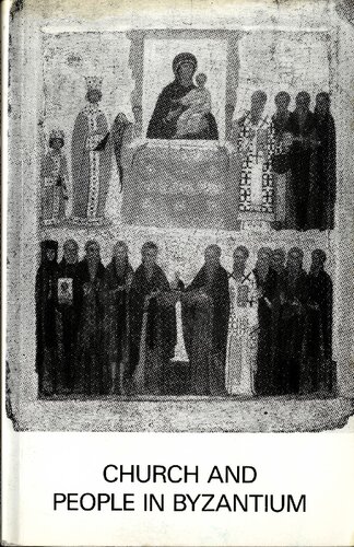 Church and People in Byzantium