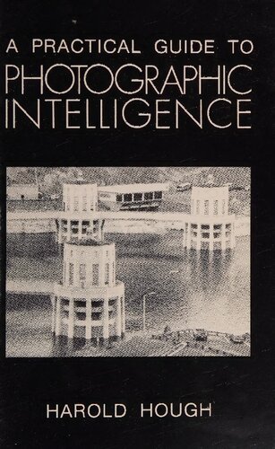 A Practical Guide to Photographic Intelligence