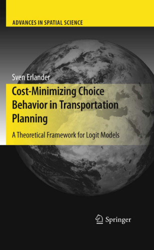 Cost-Minimizing Choice Behavior in Transportation Planning: A Theoretical Framework for Logit Models