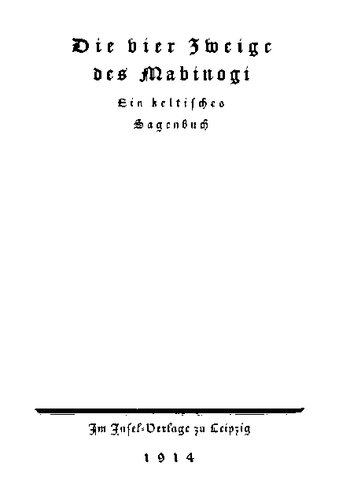 Die vier Zweige des Mabinogi : Ein keltisches Sagenbuch