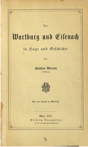 Die Wartburg und Eisenach in Sage und Geschichte