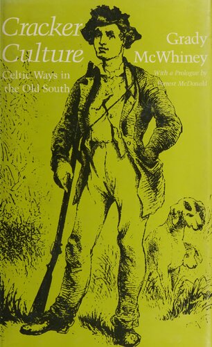 Cracker culture: Celtic ways in the Old South
