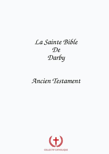 La saint Bible de Darby