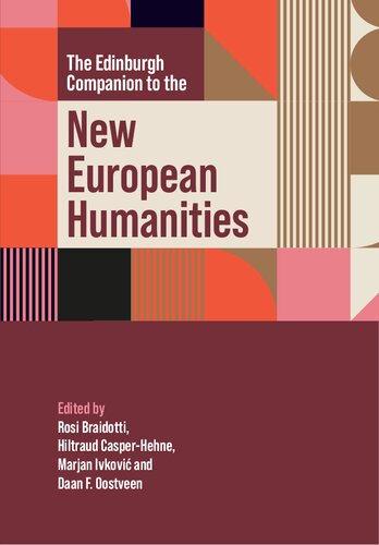 The Edinburgh Companion to the New European Humanities