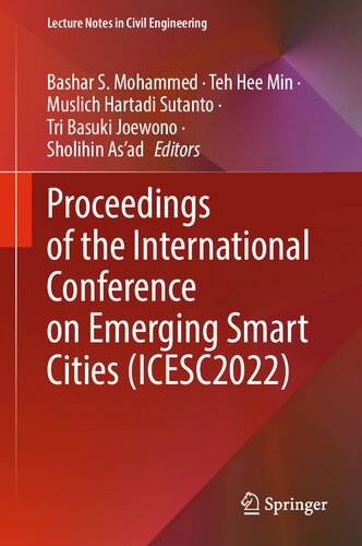 Proceedings of the International Conference on Emerging Smart Cities (ICESC2022) (Lecture Notes in Civil Engineering, 324)