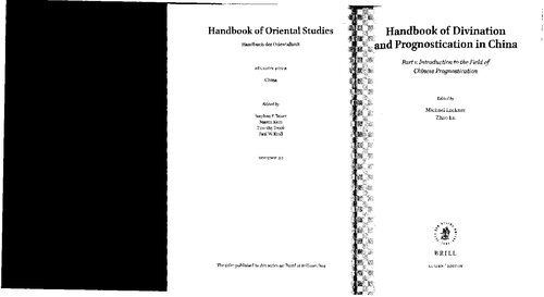 Handbook of Divination and Prognostication in China Part One: Introduction to the Field (Handbook of Oriental Studies / Handbuch der Orientalistik: Section Four, China, 37)
