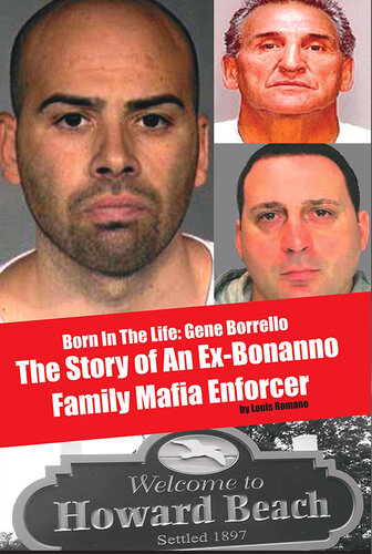 Born in the Life; Gene Borrello