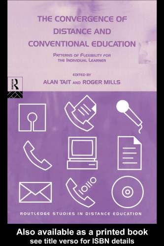 Conventional Education: Patterns of Flexibility for the Individual Learner (Routledge Studies in Distance Education)