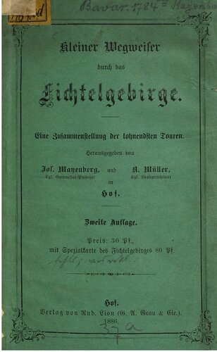 Kleiner Wegweiser durch das Fichtelgebirge : Eine Zusammenstellung der lohnendsten Touren