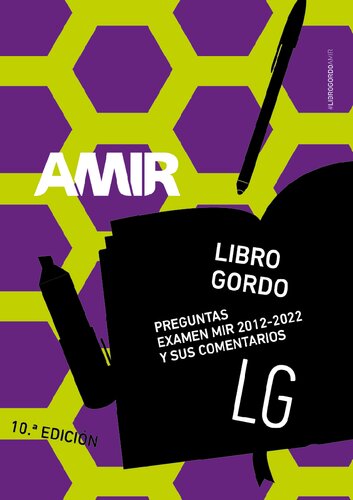 Libro Gordo: Preguntas examen MIR 2012-2022 y sus comentarios