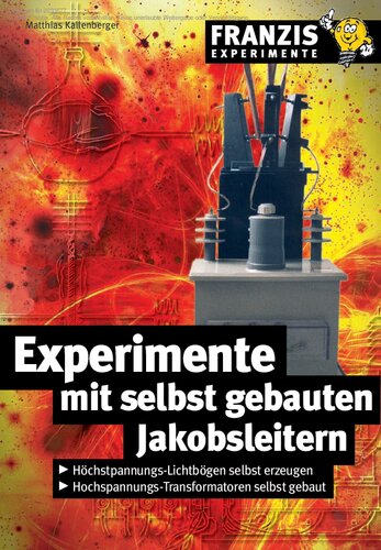 Experimente mit selbst gebauten Jakobsleitern