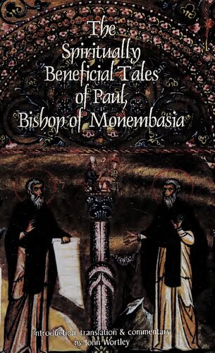 The Spiritually Beneficial Tales of Paul, Bishop of Monembasia
