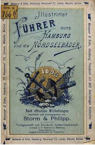 Illustrirter [Illustrierter] Führer durch Hamburg und die Nordseebäder. Cuxhaven, Helgoland, Amrum, Wyk-Föhr, Wenningstedt-Westerland-Sylt und Norderney