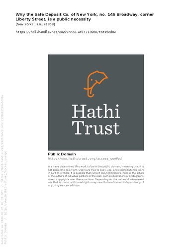 Why the Safe Deposit Co. of New York, no. 146 Broadway, corner Liberty Street, is a Public Necessity