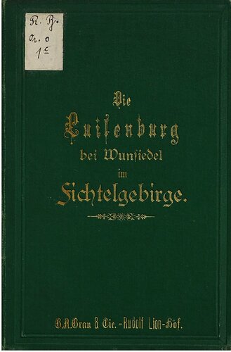 Die Luisenburg bei Wunsiedel im Fichtelgebirge : Ein Taschenbuch für Einheimische und Fremde