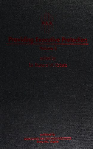 Providing Executive Protection Volume II