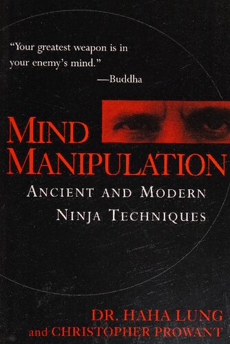 Mind Manipulation: Ancient and Modern Ninja Techniques